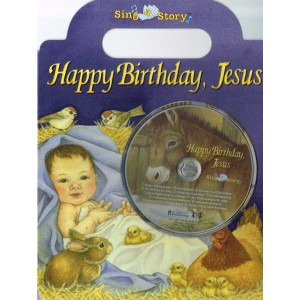 Sing A Story; Happy Birthday, Jesus